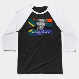 Nelson Mandela - Lead from the back Baseball T-Shirt